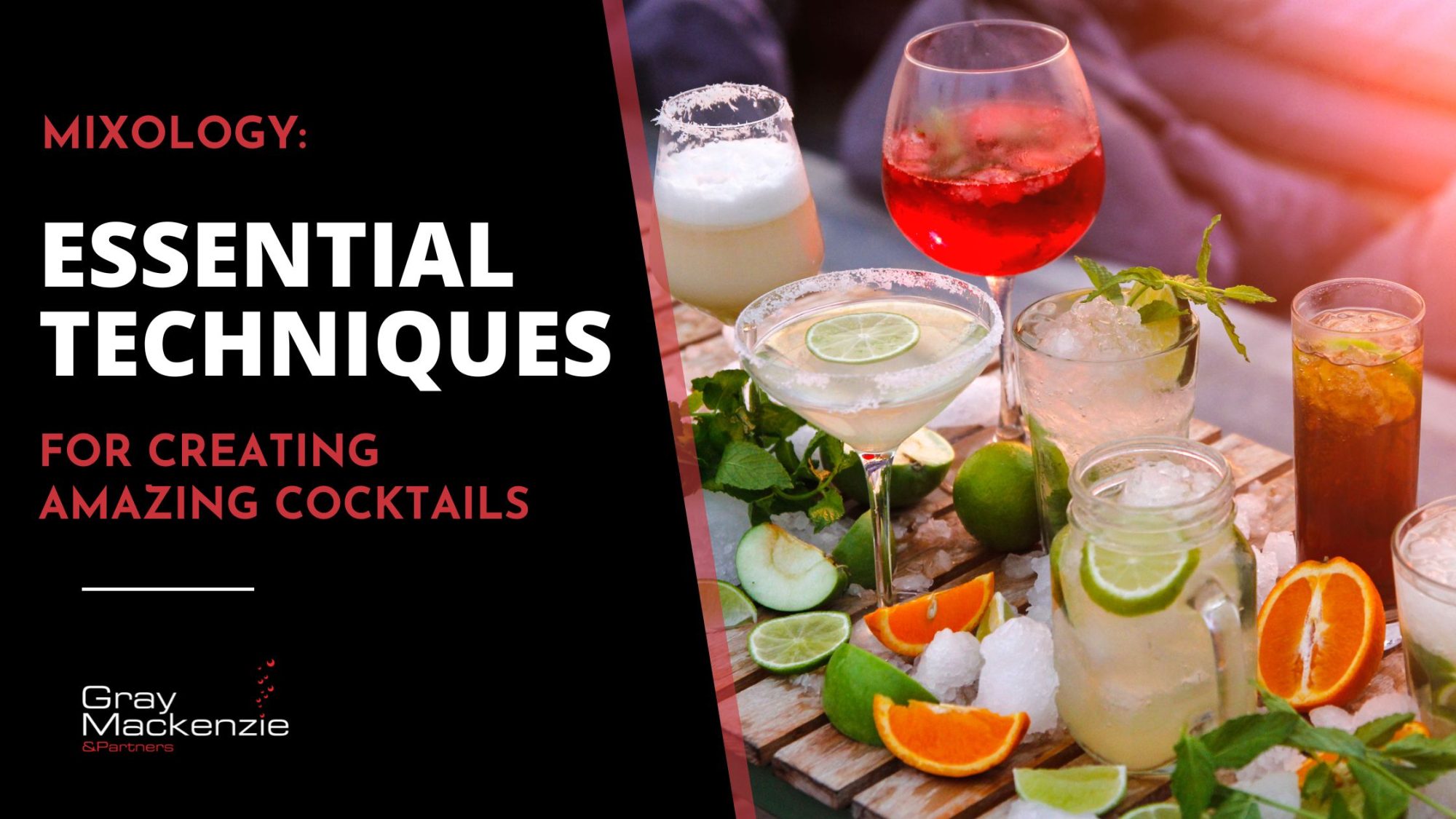 Mixology : Essential Techniques for Creating Amazing Cocktails with many cocktails and fruits